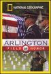 National Geographic: Arlington-Field of Honor