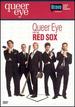 Queer Eye for the Straight Guy-Queer Eye for the Red Sox