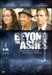 Beyond the Ashes [Dvd]