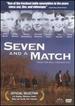 Seven and a Match [Dvd]