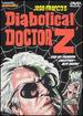 The Diabolical Doctor Z