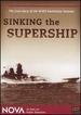 Nova: Sinking the Supership, the True Story of the Wwii Battleship Yamato