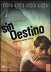 Sin Destino [Dvd]