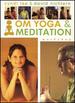 Om Yoga and Meditation Workshop