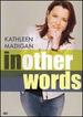 Kathleen Madigan: in Other Words [Dvd]