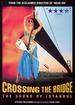 Crossing the Bridge-Sound of Istanbul