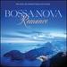 Bossa Nova Romance: One Hour of Romantic Instrumental Bossa Nova Music