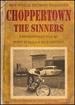 Choppertown: the Sinners