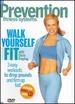 Prevention Fitness Systems: Walk Yourself Fit [Dvd]
