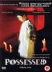 Possessed [Dvd]