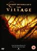The Village [Dvd] [2004]