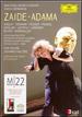 Mozart / Czernowin-Zaide / Adama [Dvd]