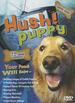 Hush! Puppy [Dvd]