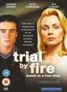 Trial By Fire [1995] [Dvd]: Trial By Fire [1995] [Dvd]