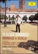 Placido Domingo: Hommage a Sevilla