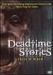 Deadtime Stories: Tales of Death