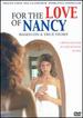 For the Love of Nancy [Dvd]