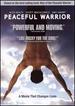 Peaceful Warrior (Widescreen)