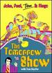 The Tomorrow Show: John, Paul, Tom & Ringo [Dvd]