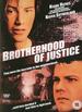 Brotherhood of Justice Includes 7 Bonus Movies