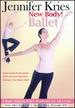 Jennifer Kries: New Body Ballet [Dvd]