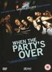 When the Partys Over [Dvd]