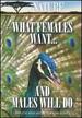 Nature: What Females Want and Males Will Do