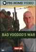 Frontline: Bad Voodoo's War