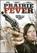 Prairie Fever [Dvd]