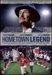 Hometown Legend [Dvd]