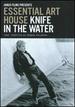 Knife in the Water: Essential Art House