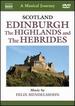 Naxos Scenic Musical Journeys Scotland Edinburgh, the Highlands and the Hebrides