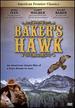 American Frontier Classics: Baker's Hawk [Dvd]