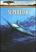 Nature: Superfish