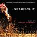 Seabiscuit the Original Motion Picture Soundtrack