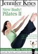 Jennifer Kries: New Body! Pilates II [Dvd]