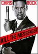 Chris Rock: Kill the Messenger (2008)
