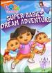 Dora the Explorer: Super Babies' Dream Adventure