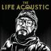 The Life Acoustic[Explicit]