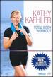 Kathy Kaehler Total Body Workout: 6 Ten Minute Workouts