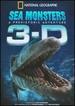 National Geographic: Sea Monsters-a Prehistoric Adventure (3d) [Dvd]