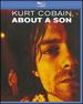 Kurt Cobain: About a Son [Blu-ray]