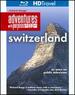 Richard Bangs' Adventures With Purpose: Switzerland [Blu-Ray]