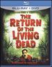 Return of the Living Dead (Two-Disc Blu-Ray/Dvd Combo in Blu-Ray Packaging)