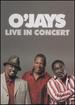 O'Jays-Live in Concert