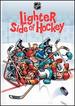 Nhl: Lighter Side of Hockey