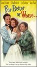 For Better Or Worse [Vhs]