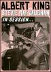 Albert King / Stevie Ray Vaughan: in Session