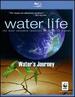 Water Life: Water's Journey [Blu-Ray Plus Dvd and Digital Copy]