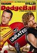 Dodgeball (Unrated)